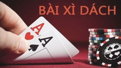 Xì Dách - Tựa game bài giải trí hấp dẫn nhất hiện nay